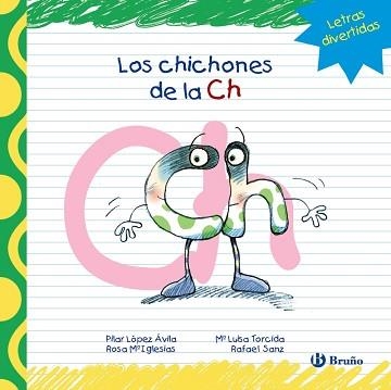 CHICHONES DE LA CH, LOS | 9788421678725 | LÓPEZ ÁVILA, PILAR / SANZ, RAFAEL / IGLESIAS, ROSA M.ª | Llibreria Aqualata | Comprar libros en catalán y castellano online | Comprar libros Igualada