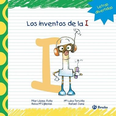 INVENTOS DE LA I, LOS | 9788421678787 | LÓPEZ ÁVILA, PILAR / SANZ, RAFAEL / IGLESIAS, ROSA M.ª | Llibreria Aqualata | Comprar llibres en català i castellà online | Comprar llibres Igualada