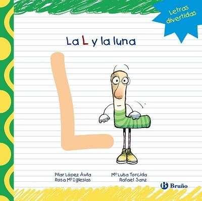 L Y LA LUNA, LA | 9788421678817 | LÓPEZ ÁVILA, PILAR / SANZ, RAFAEL / IGLESIAS, ROSA M.ª | Llibreria Aqualata | Comprar libros en catalán y castellano online | Comprar libros Igualada