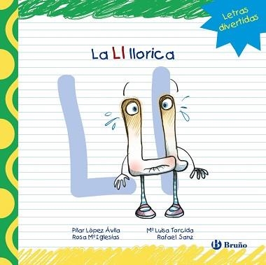 LL LLORICA, LA | 9788421678824 | LÓPEZ ÁVILA, PILAR / SANZ, RAFAEL / IGLESIAS, ROSA M.ª | Llibreria Aqualata | Comprar llibres en català i castellà online | Comprar llibres Igualada