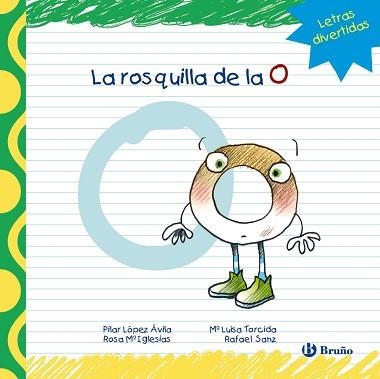 ROSQUILLA DE LA O, LA | 9788421678862 | LÓPEZ ÁVILA, PILAR / SANZ, RAFAEL / IGLESIAS, ROSA M.ª | Llibreria Aqualata | Comprar libros en catalán y castellano online | Comprar libros Igualada