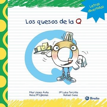 QUESOS DE LA Q, LOS | 9788421678886 | LÓPEZ ÁVILA, PILAR / SANZ, RAFAEL / IGLESIAS, ROSA M.ª | Llibreria Aqualata | Comprar llibres en català i castellà online | Comprar llibres Igualada