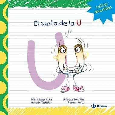 SUSTO DE LA U, EL | 9788421678923 | LÓPEZ ÁVILA, PILAR / SANZ, RAFAEL / IGLESIAS, ROSA M.ª | Llibreria Aqualata | Comprar llibres en català i castellà online | Comprar llibres Igualada