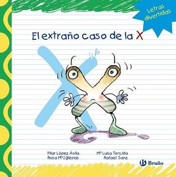 EXTRAÑO CASO DE LA X, EL | 9788421678992 | LÓPEZ ÁVILA, PILAR / SANZ, RAFAEL / IGLESIAS, ROSA M.ª | Llibreria Aqualata | Comprar libros en catalán y castellano online | Comprar libros Igualada