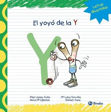 YOYÓ DE LA Y, EL | 9788421679005 | LÓPEZ ÁVILA, PILAR / SANZ, RAFAEL / IGLESIAS, ROSA M.ª | Llibreria Aqualata | Comprar llibres en català i castellà online | Comprar llibres Igualada