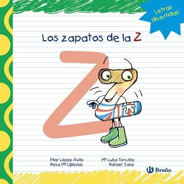 ZAPATOS DE LA Z, LOS | 9788421679012 | LÓPEZ ÁVILA, PILAR / SANZ, RAFAEL / IGLESIAS, ROSA M.ª | Llibreria Aqualata | Comprar libros en catalán y castellano online | Comprar libros Igualada