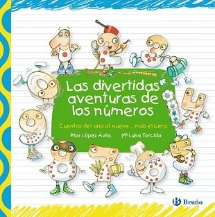 DIVERTIDAS AVENTURAS DE LOS NÚMEROS, LAS | 9788421687598 | LÓPEZ ÁVILA, PILAR | Llibreria Aqualata | Comprar llibres en català i castellà online | Comprar llibres Igualada