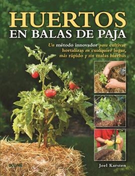 HUERTOS EN BALAS DE PAJA | 9788415317876 | KARSTEN, JOEL | Llibreria Aqualata | Comprar llibres en català i castellà online | Comprar llibres Igualada