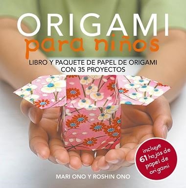 ORIGAMI PARA NIÑOS | 9788415053460 | ONO, MARI / ONO, ROSHIN | Llibreria Aqualata | Comprar llibres en català i castellà online | Comprar llibres Igualada