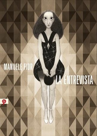 ENTREVISTA, LA | 9788416131044 | FIOR, MANUELE | Llibreria Aqualata | Comprar libros en catalán y castellano online | Comprar libros Igualada