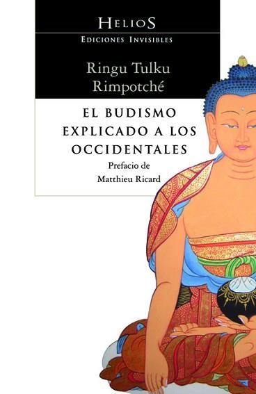 BUDISMO EXPLICADO A LOS OCCIDENTALES, EL | 9788493910662 | RIMPOTCHÉ, RINGU TULKU | Llibreria Aqualata | Comprar llibres en català i castellà online | Comprar llibres Igualada