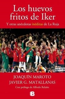 HUEVOS FRITOS DE IKER, LOS | 9788440696458 | MAROTO, JOAQUÍN / G. MATALLANAS, JAVIER | Llibreria Aqualata | Comprar llibres en català i castellà online | Comprar llibres Igualada