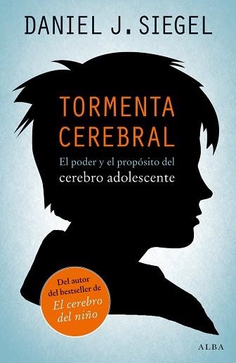 TORMENTA CEREBRAL | 9788490650059 | SIEGEL, DANIEL J. | Llibreria Aqualata | Comprar llibres en català i castellà online | Comprar llibres Igualada