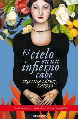 CIELO EN UN INFIERNO CABE, EL | 9788490328347 | LOPEZ BARRIO, CRISTINA | Llibreria Aqualata | Comprar llibres en català i castellà online | Comprar llibres Igualada