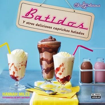 BATIDOS Y OTROS CAPRICHOS HELADOS | 9788403513822 | MILES, HANNAH/RYLAND, PETERS & SMALL LIMITED | Llibreria Aqualata | Comprar libros en catalán y castellano online | Comprar libros Igualada