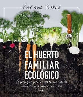 HUERTO FAMILIAR ECOLÓGICO, EL | 9788415541790 | BUENO BOSCH, MARIANO | Llibreria Aqualata | Comprar llibres en català i castellà online | Comprar llibres Igualada