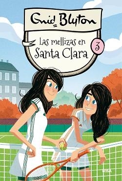 MELLIZAS EN SANTA CLARA, LAS | 9788427206793 | BLYTON , ENID | Llibreria Aqualata | Comprar llibres en català i castellà online | Comprar llibres Igualada