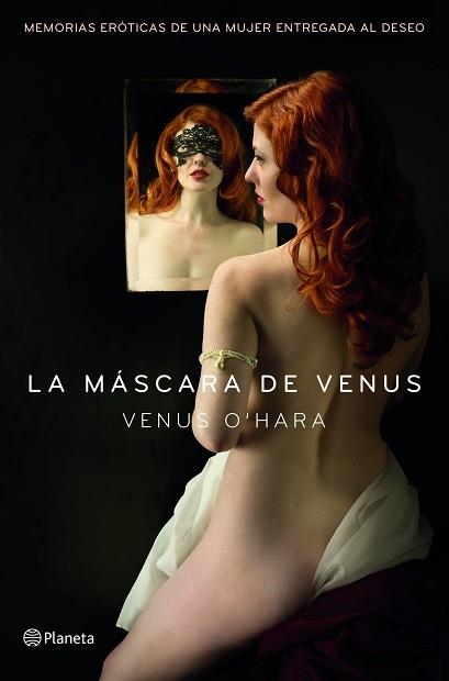 MÁSCARA DE VENUS, LA | 9788408128311 | O'HARA, VENUS | Llibreria Aqualata | Comprar libros en catalán y castellano online | Comprar libros Igualada