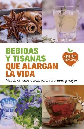 BEBIDAS Y TISANAS QUE ALARGAN LA VIDA | 9788415193470 | VARIOS AUTORES | Llibreria Aqualata | Comprar llibres en català i castellà online | Comprar llibres Igualada