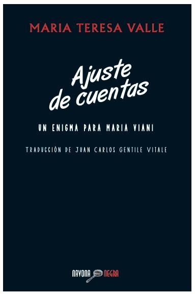 AJUSTE DE CUENTAS. UN ENIGMA PARA MARIA VIANI | 9788492840885 | VALLE, MARIA TERESA | Llibreria Aqualata | Comprar llibres en català i castellà online | Comprar llibres Igualada