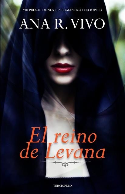 REINO DE LEVANA, EL. VIII PREMIO TERCIOPELO | 9788415952022 | VIVO, ANA R. | Llibreria Aqualata | Comprar llibres en català i castellà online | Comprar llibres Igualada