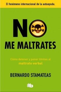 NO ME MALTRATES | 9788498729580 | STAMATEAS, BERNARDO | Llibreria Aqualata | Comprar llibres en català i castellà online | Comprar llibres Igualada