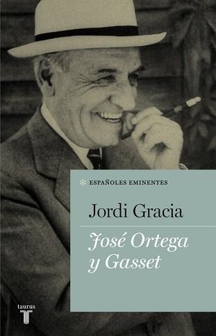 JOSÉ ORTEGA Y GASSET | 9788430609505 | GRACIA GARCÍA, JORDI | Llibreria Aqualata | Comprar llibres en català i castellà online | Comprar llibres Igualada