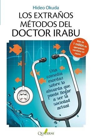 EXTRAÑOS MÉTODOS DEL DOCTOR IRABU, LOS | 9788494117336 | OKUDA, HIDEO | Llibreria Aqualata | Comprar llibres en català i castellà online | Comprar llibres Igualada