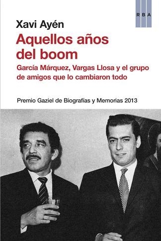 AQUELLOS AÑOS DEL BOOM | 9788490562376 | AYEN, XAVI | Llibreria Aqualata | Comprar llibres en català i castellà online | Comprar llibres Igualada