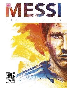 ELEGÍ CREER | 9788448019341 | FUNDACIÓN LEO MESSI | Llibreria Aqualata | Comprar llibres en català i castellà online | Comprar llibres Igualada