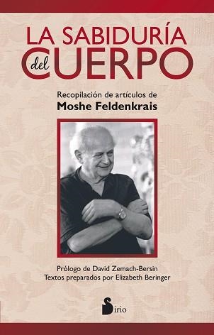 SABIDURIA DEL CUERPO, EL | 9788478089710 | FELDENKRAIS, MOSHE | Llibreria Aqualata | Comprar llibres en català i castellà online | Comprar llibres Igualada