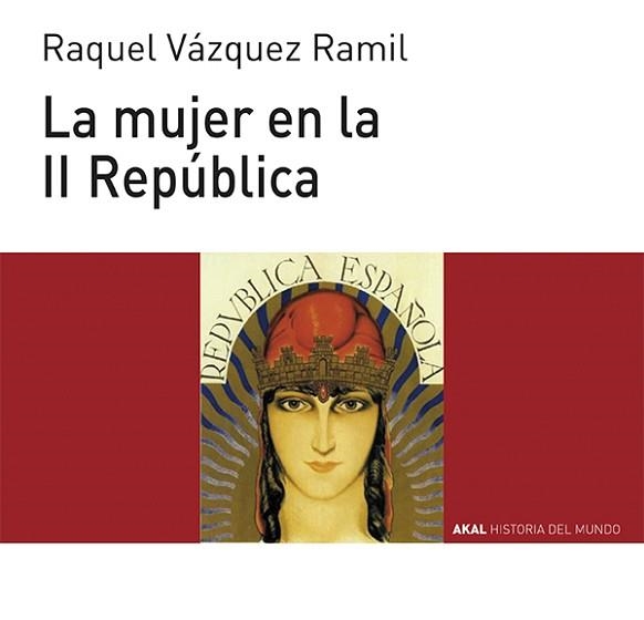 MUJER EN LA II REPÚBLICA, LA | 9788446039532 | VÁZQUEZ RAMIL, RAQUEL | Llibreria Aqualata | Comprar llibres en català i castellà online | Comprar llibres Igualada