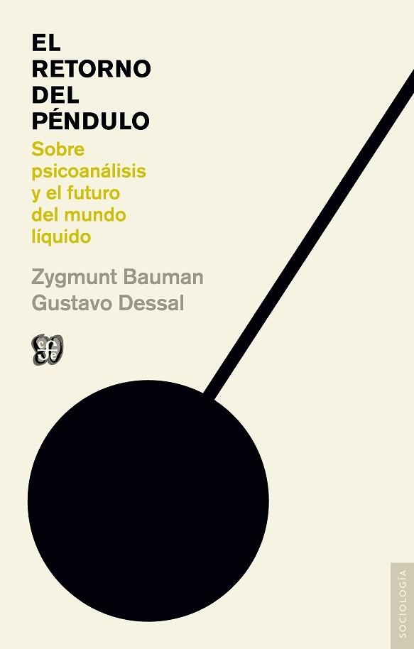 RETORNO DEL PENDULO, EL | 9788437507088 | BAUMAN, ZYGMUNT / DESSAL, GUSTAVO | Llibreria Aqualata | Comprar libros en catalán y castellano online | Comprar libros Igualada