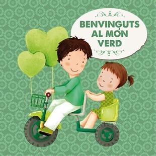 BENVINGUTS AL MÓN VERD | 9788424648459 | Llibreria Aqualata | Comprar llibres en català i castellà online | Comprar llibres Igualada