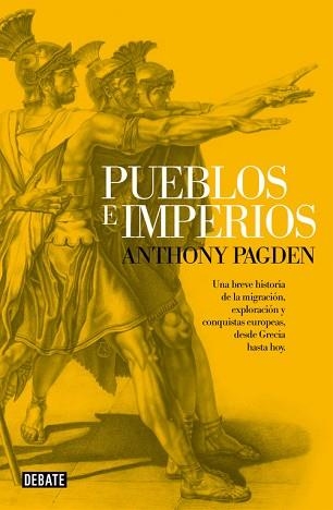 PUEBLOS E IMPERIOS | 9788499924380 | PAGDEN, ANTHONY | Llibreria Aqualata | Comprar llibres en català i castellà online | Comprar llibres Igualada