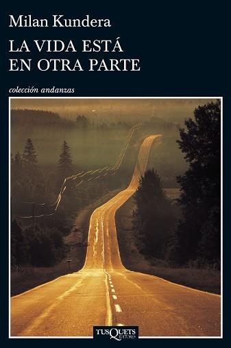 VIDA ESTÁ EN OTRA PARTE, LA | 9788483838952 | KUNDERA, MILAN  | Llibreria Aqualata | Comprar llibres en català i castellà online | Comprar llibres Igualada