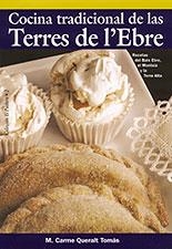 COCINA TRADICIONAL DE LAS TERRES DE L'EBRE (EL PUCHERO 2) | 9788496035096 | QUERALT TOMAS, M. CARME | Llibreria Aqualata | Comprar llibres en català i castellà online | Comprar llibres Igualada