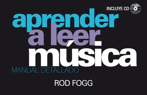 APRENDER A LEER MÚSICA | 9788415053477 | FOGG, ROD | Llibreria Aqualata | Comprar llibres en català i castellà online | Comprar llibres Igualada