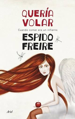 QUERÍA VOLAR | 9788434418516 | FREIRE, ESPIDO | Llibreria Aqualata | Comprar llibres en català i castellà online | Comprar llibres Igualada