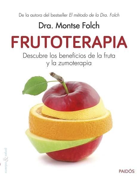 FRUTOTERAPIA | 9788449330346 | FOLCH, MONTSE | Llibreria Aqualata | Comprar llibres en català i castellà online | Comprar llibres Igualada