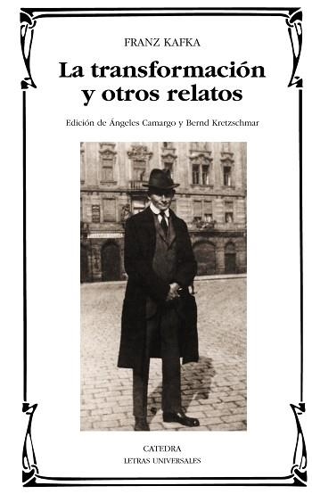 TRANSFORMACIÓN Y OTROS RELATOS, LA (LETRAS UNIVERSALES 439) | 9788437628707 | KAFKA, FRANZ | Llibreria Aqualata | Comprar llibres en català i castellà online | Comprar llibres Igualada