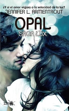 OPAL. SAGA LUX 3 | 9788415880745 | ARMENTROUT, JENNIFER L. | Llibreria Aqualata | Comprar llibres en català i castellà online | Comprar llibres Igualada