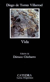 VIDA (LETRAS HISPÁNICAS 127) | 9788437602509 | TORRES VILLARROEL, DIEGO | Llibreria Aqualata | Comprar llibres en català i castellà online | Comprar llibres Igualada