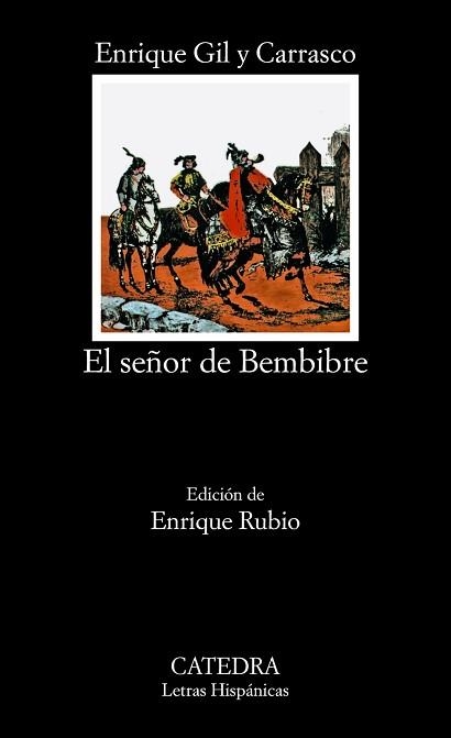 SEÑOR DE BEMBIBRE, EL (LETRAS HISPÁNICAS 242) | 9788437605937 | GIL Y CARRASCO, ENRIQUE | Llibreria Aqualata | Comprar llibres en català i castellà online | Comprar llibres Igualada