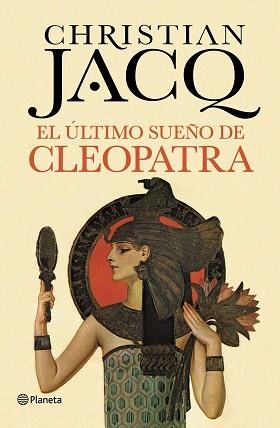 ÚLTIMO SUEÑO DE CLEOPATRA, EL | 9788408128823 | JACQ, CHRISTIAN  | Llibreria Aqualata | Comprar llibres en català i castellà online | Comprar llibres Igualada