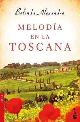 MELODÍA EN LA TOSCANA | 9788427041134 | ALEXANDRA, BELINDA | Llibreria Aqualata | Comprar llibres en català i castellà online | Comprar llibres Igualada