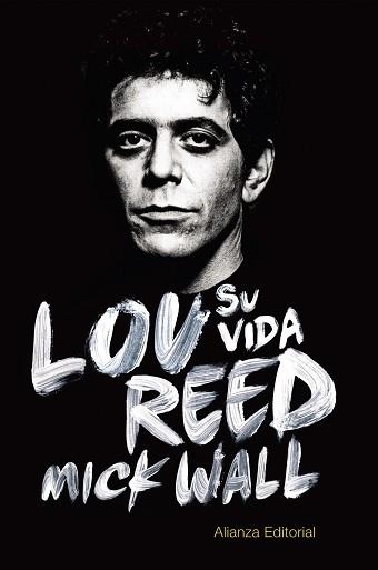 LOU REED: SU VIDA | 9788420688961 | WALL, MICK | Llibreria Aqualata | Comprar llibres en català i castellà online | Comprar llibres Igualada