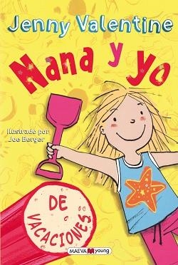 NANA Y YO DE VACACIONES | 9788415893264 | VALENTINE, JENNY | Llibreria Aqualata | Comprar llibres en català i castellà online | Comprar llibres Igualada