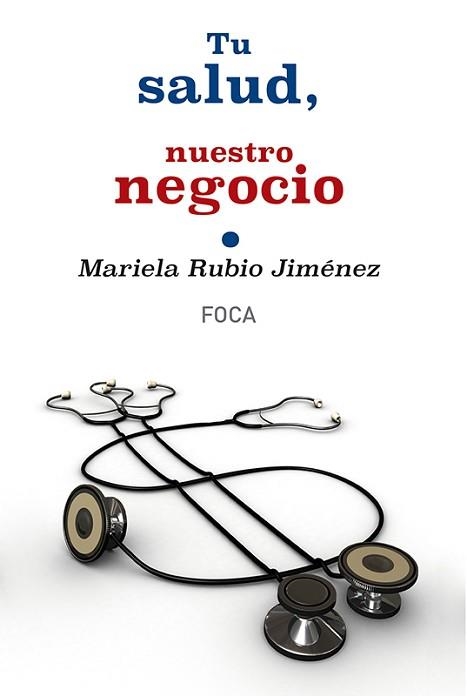 TU SALUD, NUESTRO NEGOCIO | 9788496797741 | RUBIO JIMÉNEZ, MARIELA | Llibreria Aqualata | Comprar llibres en català i castellà online | Comprar llibres Igualada