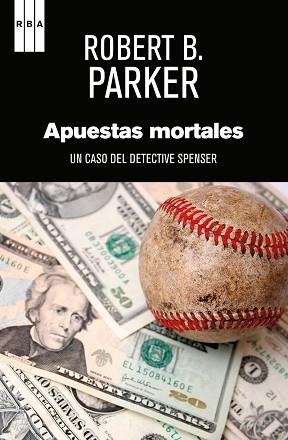 APUESTAS MORTALES | 9788490562932 | PARKER , ROBERT B. | Llibreria Aqualata | Comprar llibres en català i castellà online | Comprar llibres Igualada